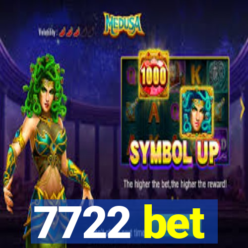 7722 bet